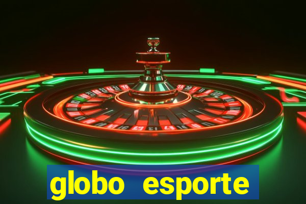 globo esporte absolutamente tudo sobre esporte enoticias pop